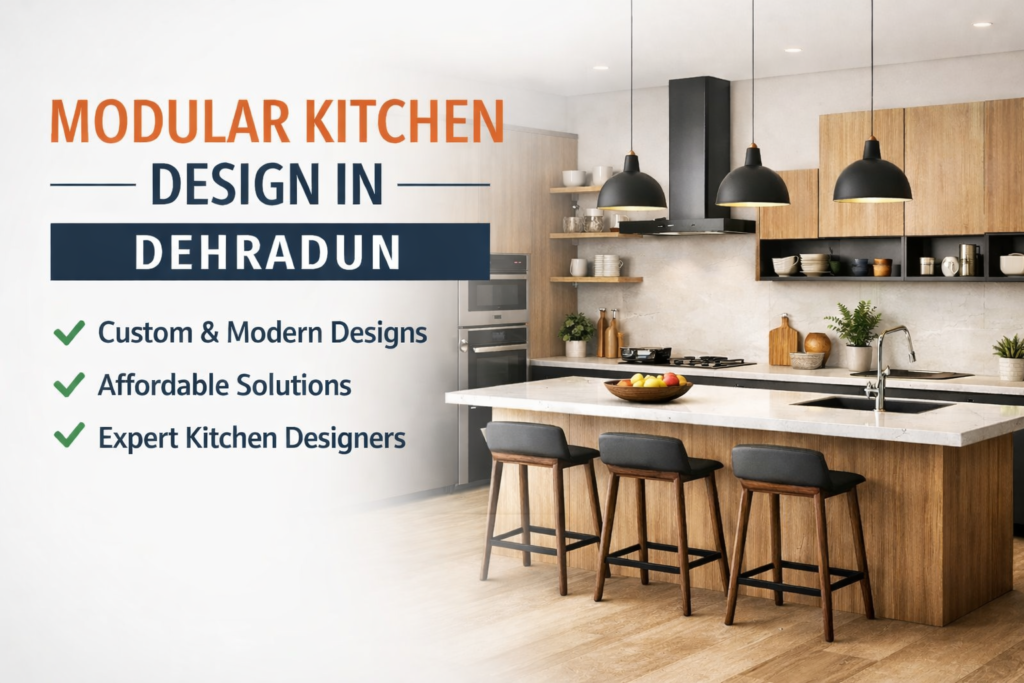 Modular Kitchen Design in Dehradun