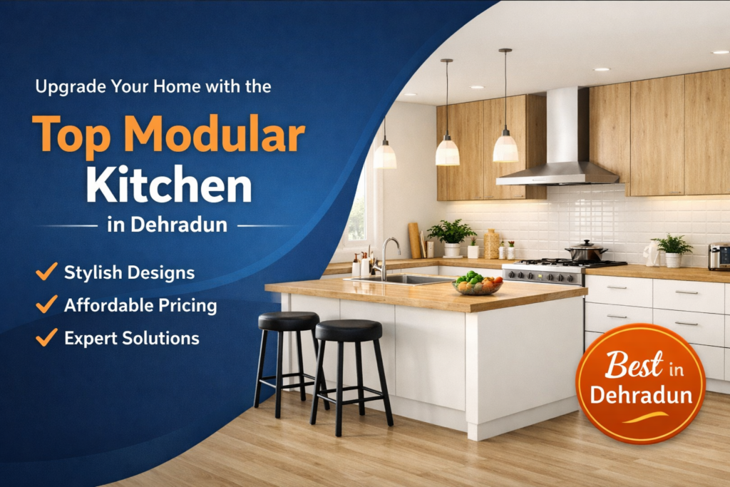 Top Modular Kitchen in Dehradun